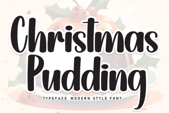 Christmas Pudding: A Handwritten Font for Modern Design