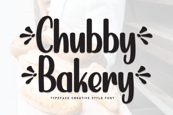 Chubby Bakery: A Sweet Handwritten Font for Modern Design