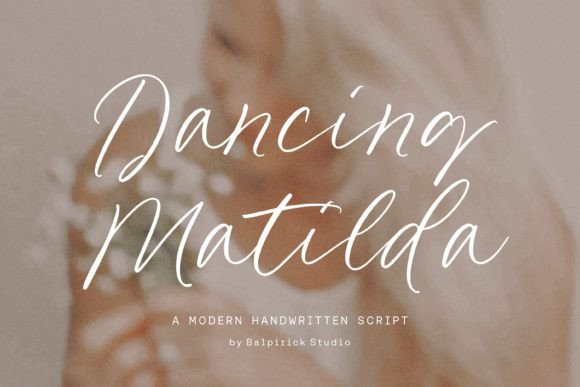 Dancing Matilda: Elevate Your Brand with Modern Handwritten Charm