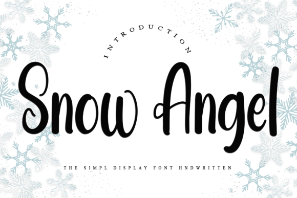 Snow Angel: The Handwritten Font That Brings Playful Authenticity to Your Designs
